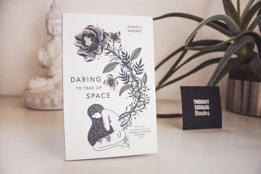 Daring To Take Up Space - Paperback