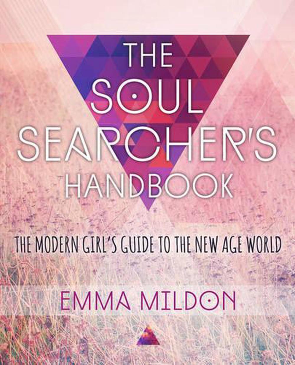 The Soul Searcher's Handbook - Emma Mildon