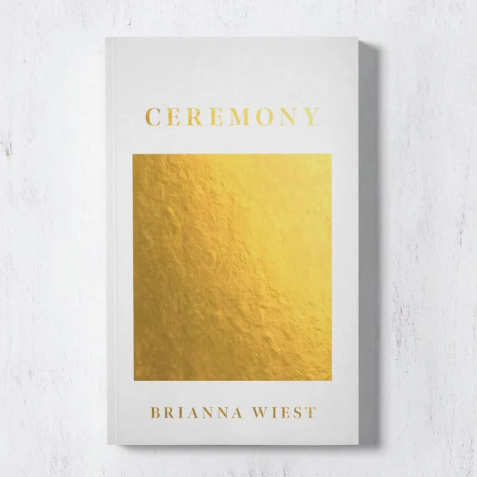 Ceremony - Brianna Wiest